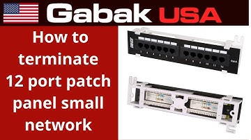 How to terminate 12 port patch panel small network