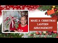 How To Make A Christmss Lantern Arrangement Christmasdecor Holidaydiy How To Make A Christmss Lantern Arrangement Christmasdecor Holidaydiy