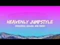 HEAVENLY JUMPSTYLE Lyrics 