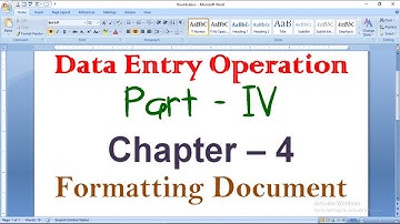Formatting Documents | Part 4 | Data Entry Operation | Chapter 4 | Computer Basic |10th & 12th|NIOS|