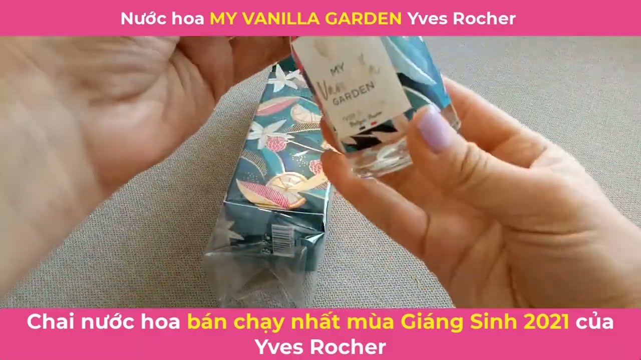 Nước hoa MY VANILLA GARDEN Yves Rocher giảm sâu 70%