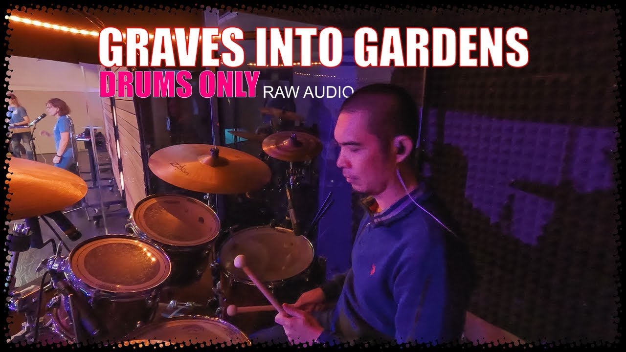Graves Into Gardens (Drums Only) Raw Audio GoPro Hero 11 Black YouTube