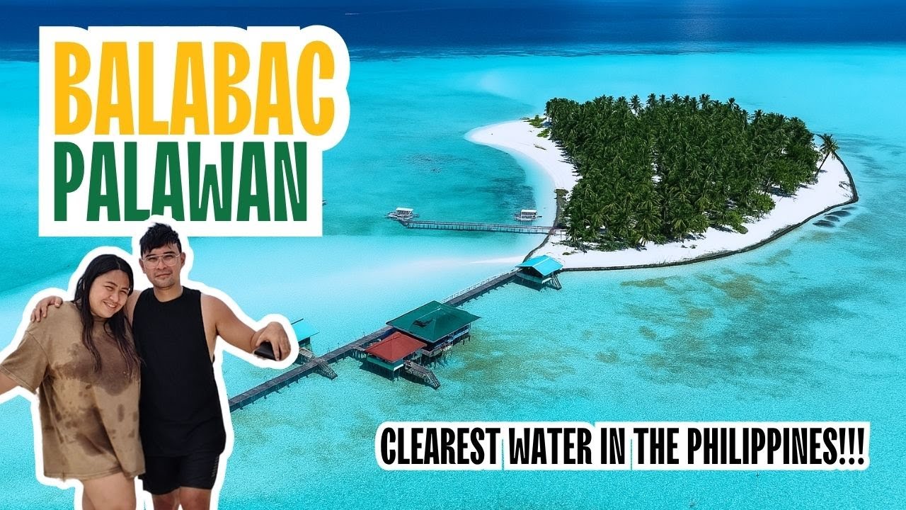 BALABAC, PALAWAN | The MOST Beautiful Place in the PHILIPPINES! | Most Epic Travel Guide - Part 1
