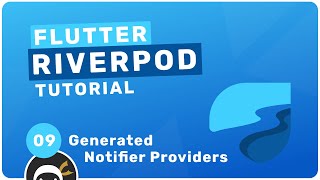 [Net Ninja] Riverpod Crash Course #9 - Generated Notifier Provider