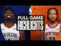 PELICANS At KNICKS FULL GAME HIGHLIGHTS March 24 2026 PELICANS At KNICKS FULL GAME HIGHLIGHTS March 24 2026