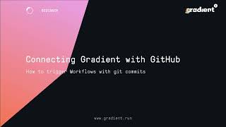 Gradient Tutorials: Connecting Gradient with Github