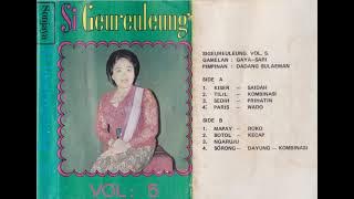 Si Geureuleung (Encih Mintarsih) & Gaya Sari Group - Vol. 5
