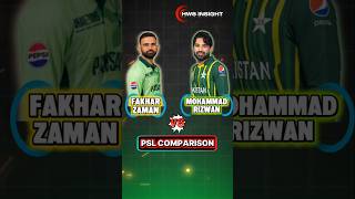 FAKHAR ZAMAN VS MOHAMMAD RIZWAN |PSL COMPARISON|.