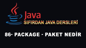 86- Java Dersleri - Package - Paket Nedir