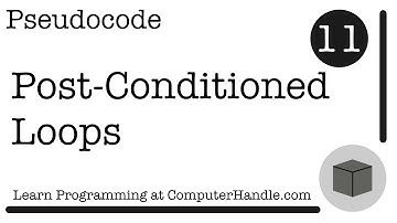 Pseudocode: Post-Conditioned Loops