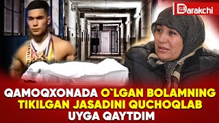 : QAMOQXONADA O`LGAN BOLAMNING TIKILGAN JASADINI QUCHOQLAB UYGA QAYTDIM