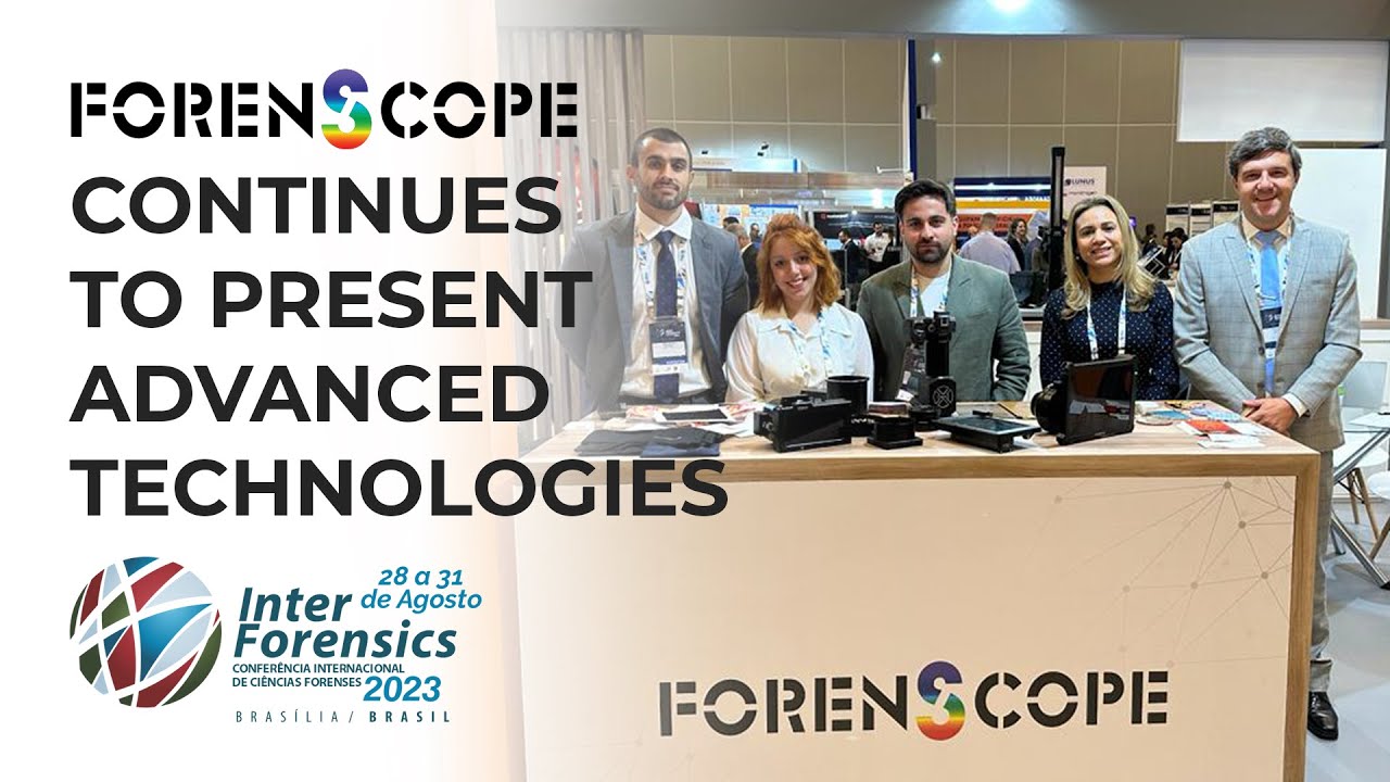 FORENSCOPE VISITED BRAZIL IN LATIN AMERICA AFTER THE UNITED STATES, SHOWCASING ITS UNIQUE TECHNOLOGY