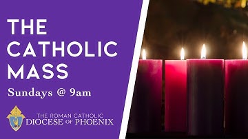 The Catholic Mass for December 22, 2019 - Fourth Sunday of Advent