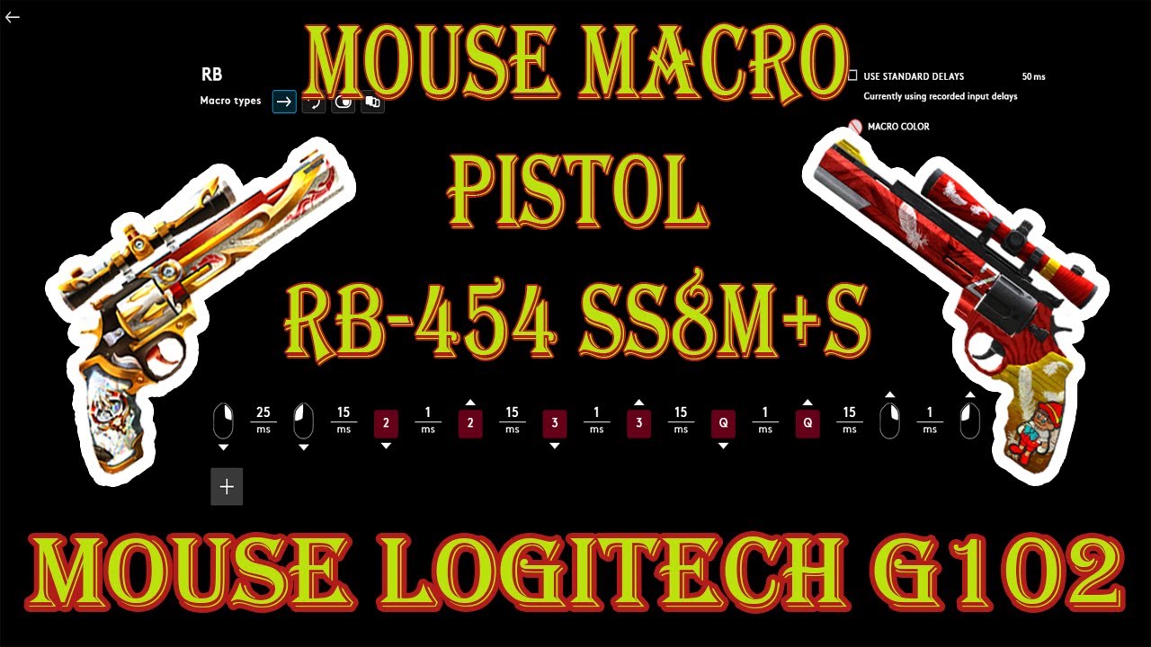 Tutorial Cara Setting Mouse Macro Pistol RB-454 - Mouse Logitech G102