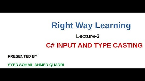 C# INPUTS AND TYPE CASTING [URDU/HINDI]
