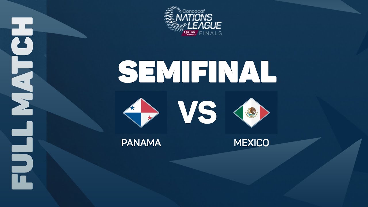 Panama vs Mexico Full Match Replay