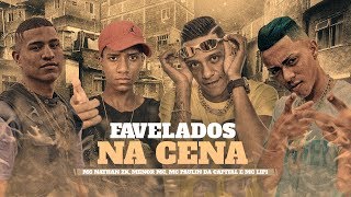 Cypher Favela na Cena - Mc Nathan ZK, Menor MC, Paulin da Capital &amp; Mc Lipi (SatéliteFunk)