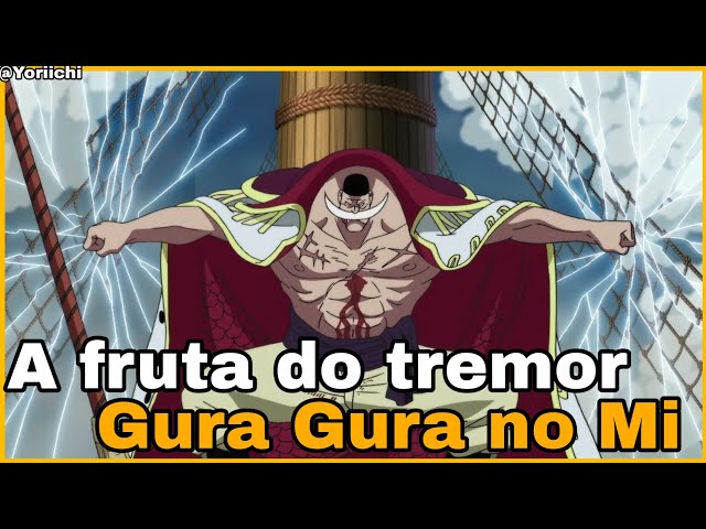 Akuma no Mi (Fruta do Diabo) - Gura Gura no Mi + Cartaz de Procurado -  Barba Branca - One Piece - Luffy