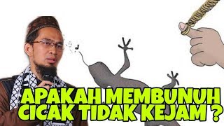 Ustadz adi hidayat menjawab, benarkah membunuh cicak mendapat pahala ? Apakah tidak kejam ustadz