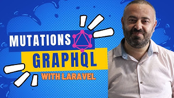 4. Mutations: Building GraphQL APIs with Laravel