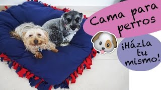 Cama para Perros SIN COSTURAS ¡Házla tu mismo!