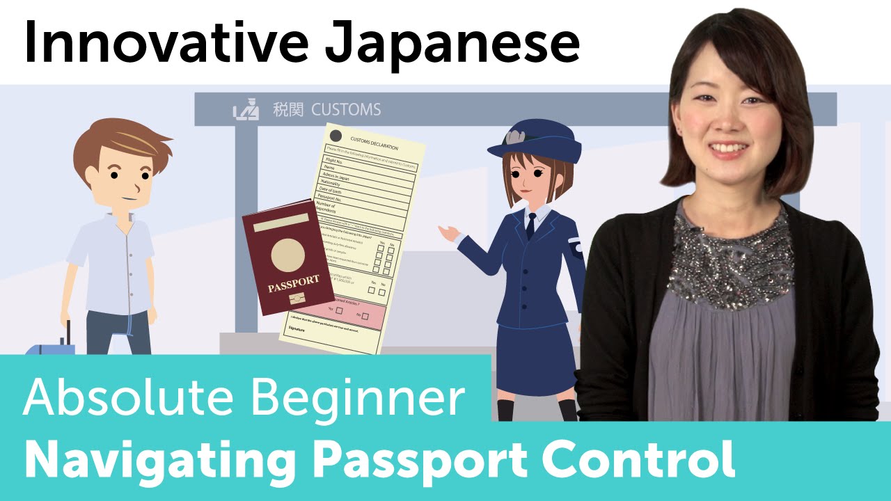 How to Navigate Passport Control in Japanese | Innovative Japanese