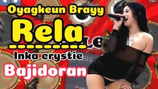 Rela || Inka christie  - versi bajidoran -real drum kendang