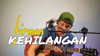 Kehilangan - Firman COVER by Soundcard V8 & Akg D5 || Live recording Canon M10