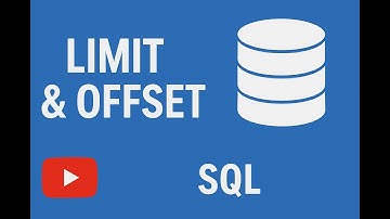 LIMIT and OFFSET - Controlling Output Rows in SQL