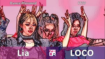 (Improved) [Lia Focus] ITZY "LOCO" Dance Mirrored
