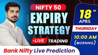 [ Expiry ] Bank Nifty & Nifty Live Trading [ 18 April 2024 ] Live Trading | Prabhat Trading service