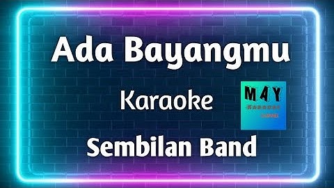Ada Bayangmu Sembilan Band Karaoke