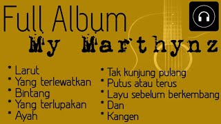 My Marthynz Full Album | Cover Akustik |My Marthynz cover