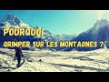 Pourquoi grimper sur les montagnes 