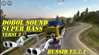 Share❗Kodename Knalpot/Sound RACING DOBOL SUPER BASS Version 3❗Bus simulator indonesia V3.7.1