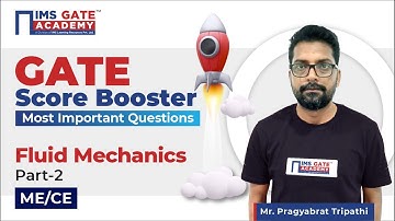 L2 GATE Score Booster | GATE 2024 | Fluid Mechanics Part -2  for GATE & PSU