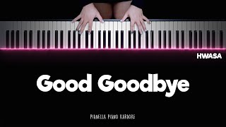HWASA - Good Goodbye | Piano Karaoke Lyrics by Pianella Piano Karaoke
