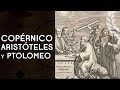 Los rivales de Copérnico: Aristóteles y Claudio Ptolomeo - Dra. Ana Minecan