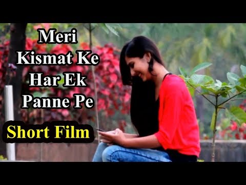 Meri Kismat Ke Har Ek Panne Pe | Romantic Love Story | Hendi Short Film