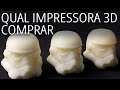 Qual impressora 3D comprar? (válido p/ 2021)