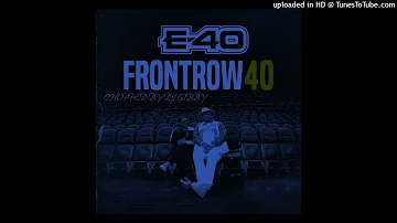 E40 X DJ Gibby Front Row 40 Chopped N Screwed