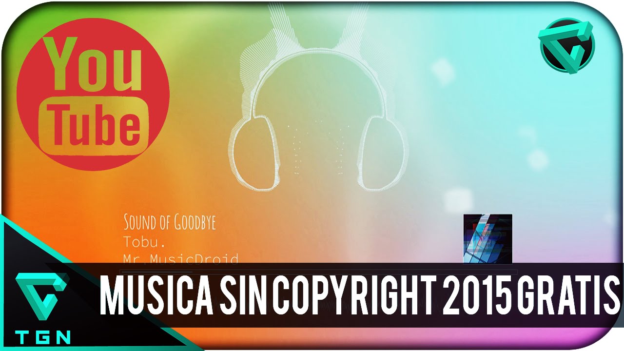 Descargar Musica electronica sin copyright 201522  YouTube