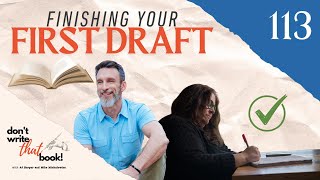 The First Draft: Structure v. Freedom | DWTB 113