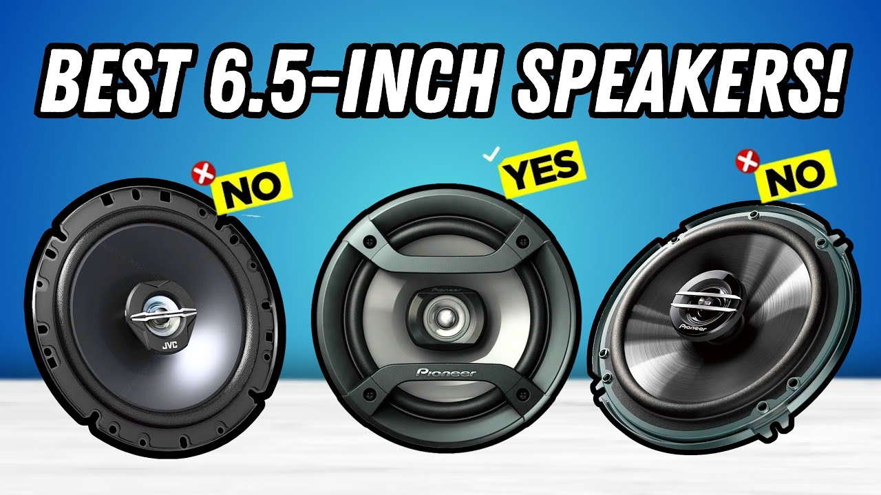 Best 6.5 Inch Car Speakers 2026 [don’t buy one before watching this]