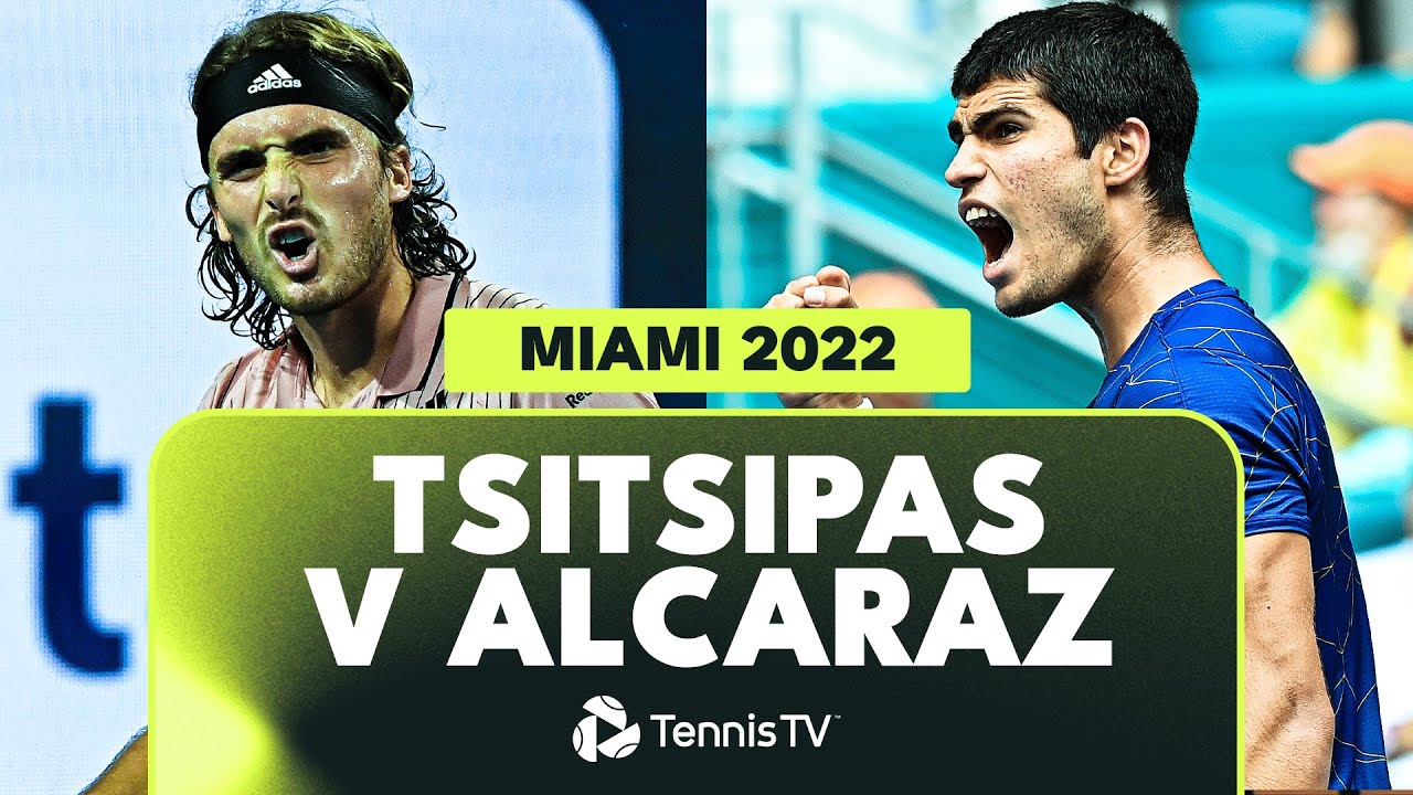 Stefanos Tsitsipas vs Carlos Alcaraz Extended Highlights | Miami 2022