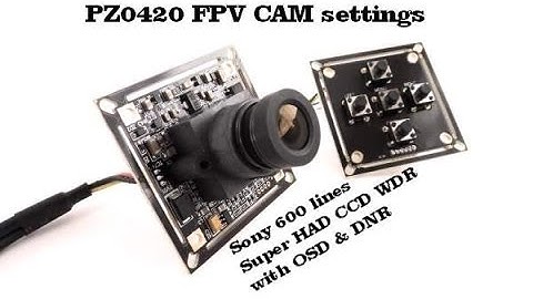 sony 600 lines super had fpv cam settings