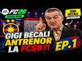 GIGI BECALI ANTRENOR LA FCSB?! 😳 | FC 26  EP.1