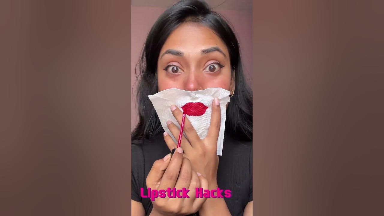 Lipstick Hacks Using Tissue YouTube