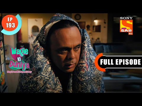 Wagle Ki Duniya - Who Removed The Timetable? - Ep 193 - Full Episode - 11th November 2021