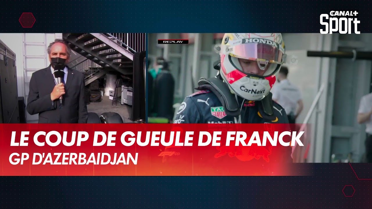 Le coup de gueule de Franck Montagny après les deux crash à Bakou - GP d'Azerbaïdjan - CANAL+ Sport